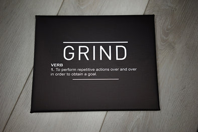 Grind Definition Noun Canvas Poster Banner Print